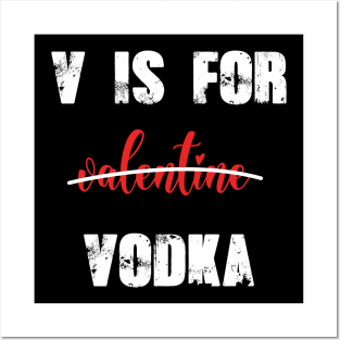 v is for vodka Posters and Art